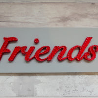 Friends Sign